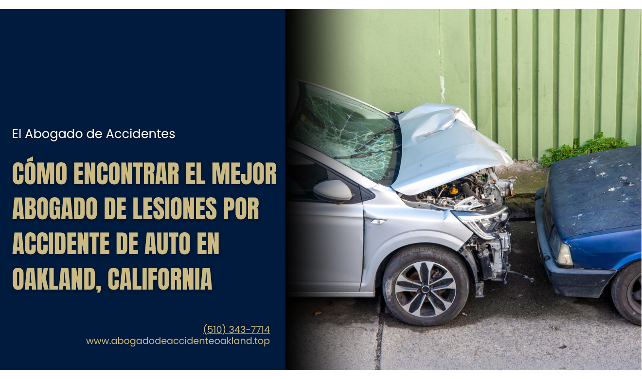 abogado lesiones accidente de auto Oakland